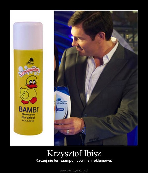Krzysztof Ibisz – Raczej nie ten szampon powinien reklamować 