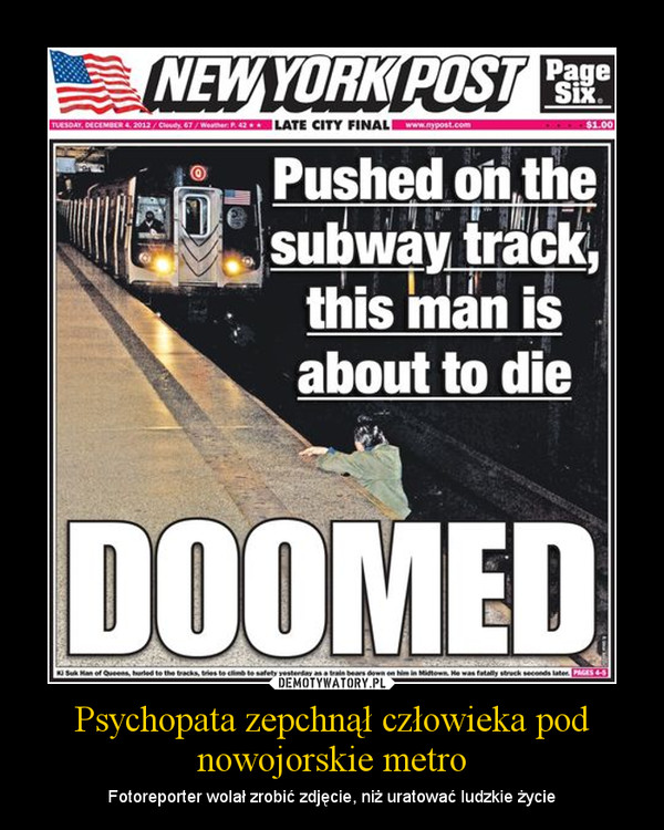Psychopata zepchnął człowieka pod nowojorskie metro