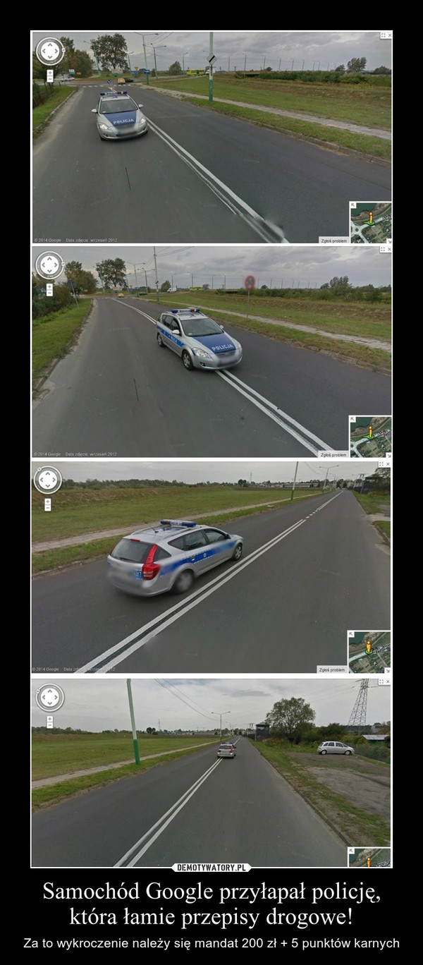 Samochód Google przyłapał policję, która łamie przepisy drogowe! – Za to wykroczenie należy się mandat 200 zł + 5 punktów karnych 