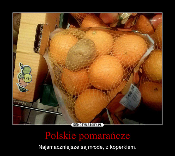 Polskie pomarańcze