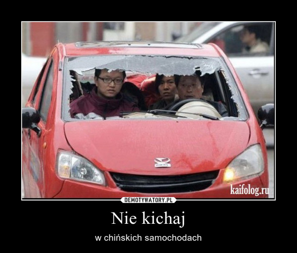 Nie kichaj – w chińskich samochodach 