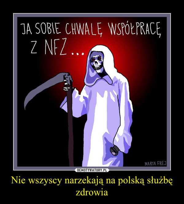 Nie wszyscy narzekają na polską służbę zdrowia –  