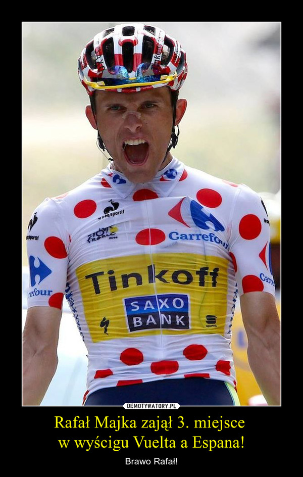 Rafał Majka zajął 3. miejsce w wyścigu Vuelta a Espana! – Brawo Rafał! 
