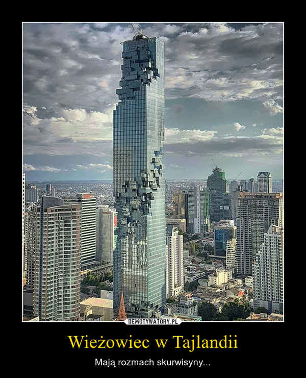 Wieżowiec w Tajlandii