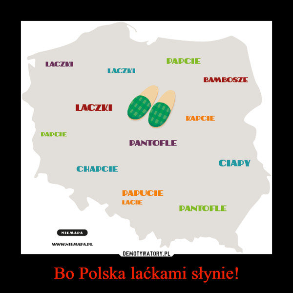 Bo Polska laćkami słynie! –  