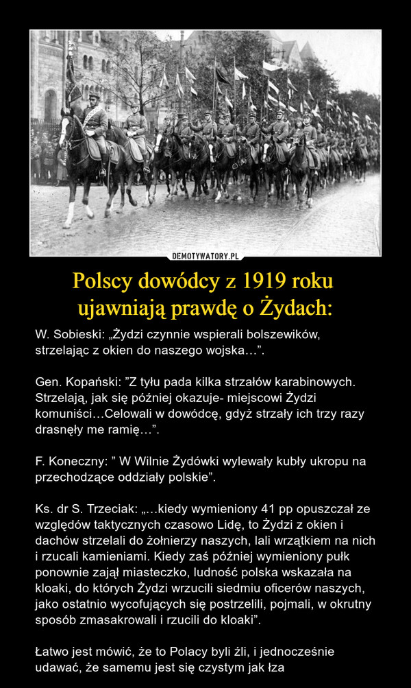 Polscy dowódcy z 1919 roku 
ujawniają prawdę o Żydach: