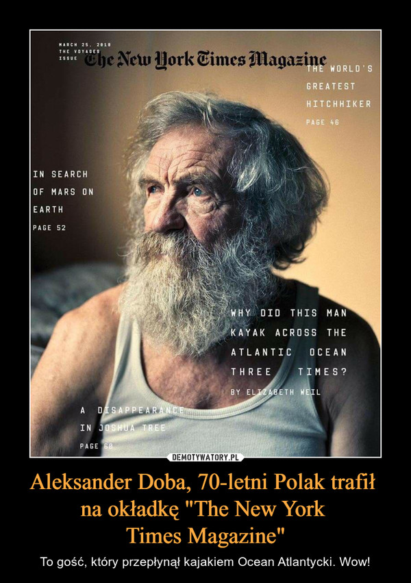 Aleksander Doba, 70-letni Polak trafił 
na okładkę "The New York 
Times Magazine"