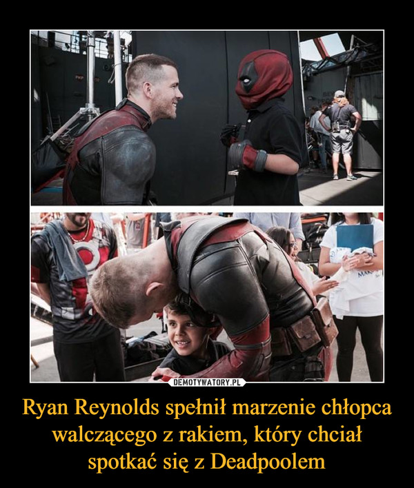 Ryan Reynolds spełnił marzenie chłopca walczącego z rakiem, który chciał spotkać się z Deadpoolem –  