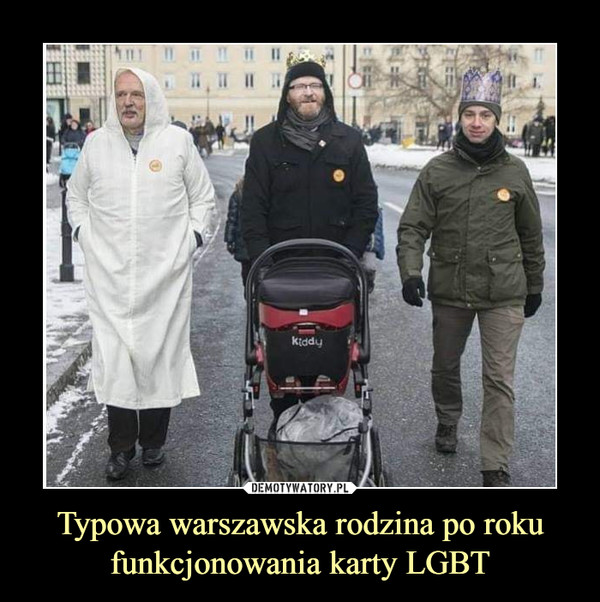 Typowa warszawska rodzina po roku funkcjonowania karty LGBT –  