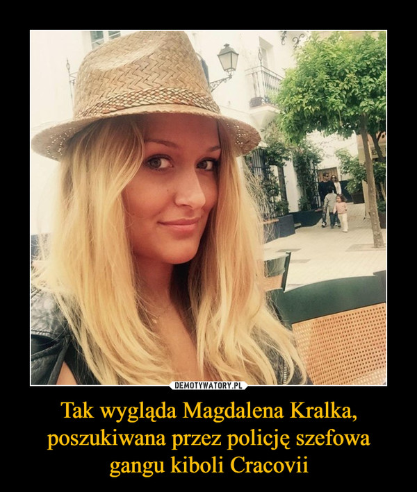 Tak wygląda Magdalena Kralka, poszukiwana przez policję szefowa gangu kiboli Cracovii –  
