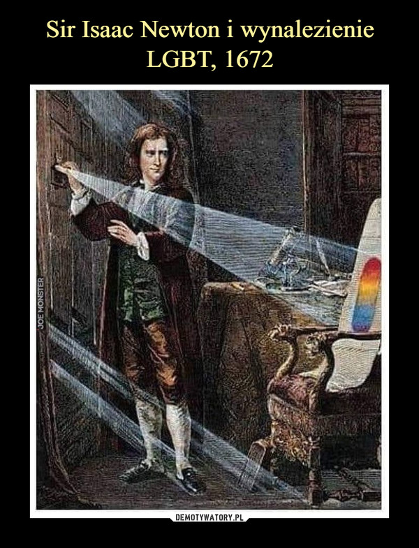 Sir Isaac Newton i wynalezienie LGBT, 1672