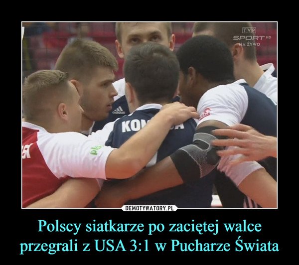 Polscy siatkarze po zaciętej walce przegrali z USA 3:1 w Pucharze Świata –  