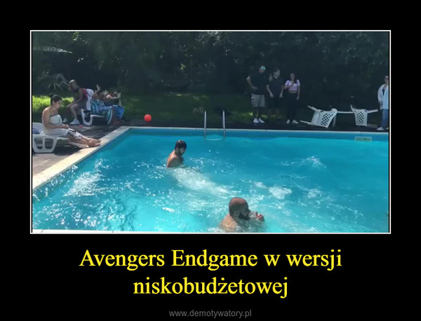 Avengers Endgame w wersji niskobudżetowej –  