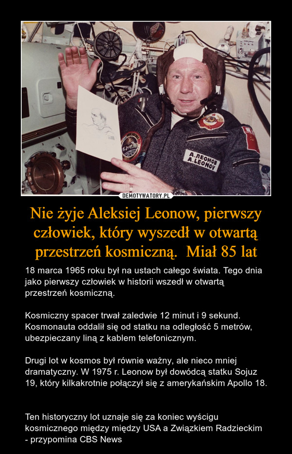 Nie żyje Aleksiej Leonow, pierwszy człowiek, który wyszedł w otwartą przestrzeń kosmiczną.  Miał 85 lat