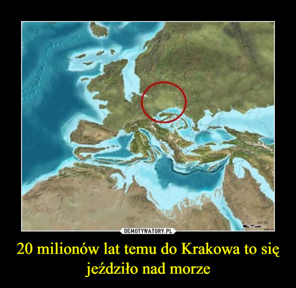 20 milionów lat temu do Krakowa to się jeździło nad morze