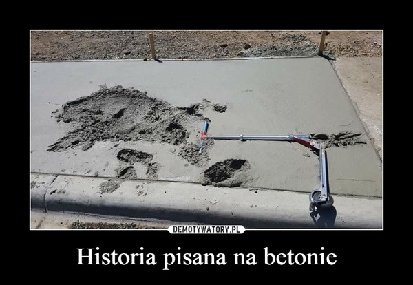Historia pisana na betonie