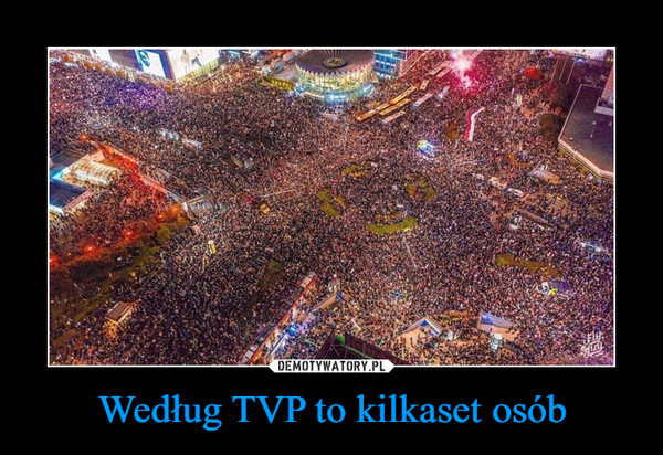 Według TVP to kilkaset osób