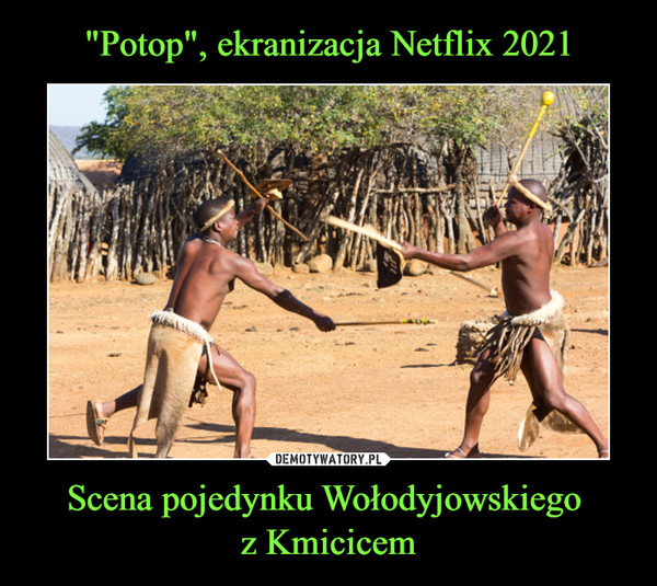 Scena pojedynku Wołodyjowskiego z Kmicicem –  