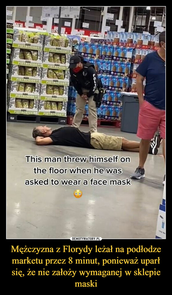 Mężczyzna z Florydy leżał na podłodze marketu przez 8 minut, ponieważ uparł się, że nie założy wymaganej w sklepie maski
