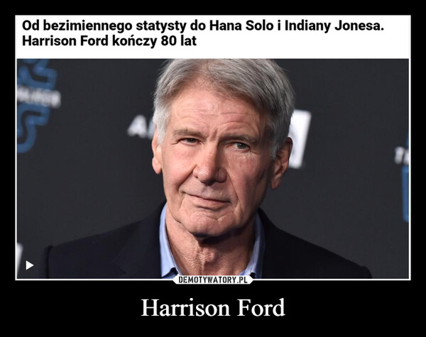 Harrison Ford –  