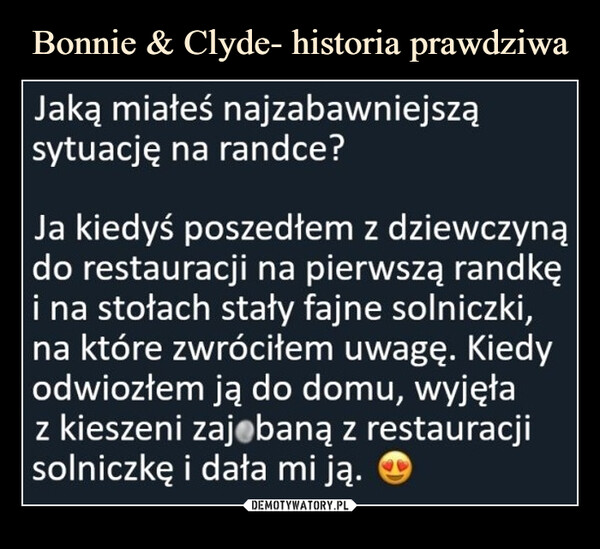 Bonnie & Clyde- historia prawdziwa