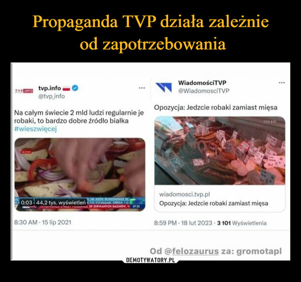 Propaganda TVP działa zależnie
 od zapotrzebowania