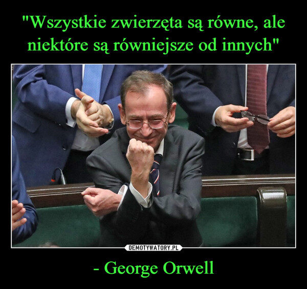 - George Orwell –  D