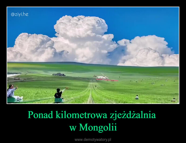 Ponad kilometrowa zjeżdżalnia w Mongolii –  @ziyi.he